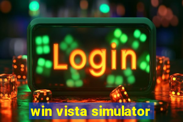 win vista simulator